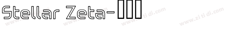 Stellar Zeta字体转换